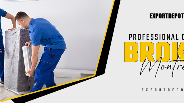 Professional Customs Broker Montreal