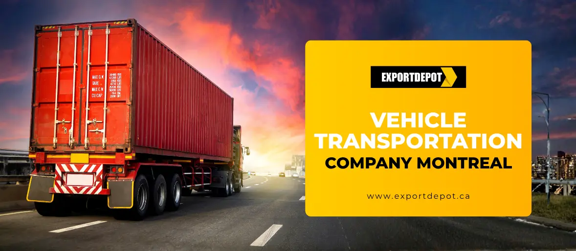 Vehicle Transportation Company Montreal