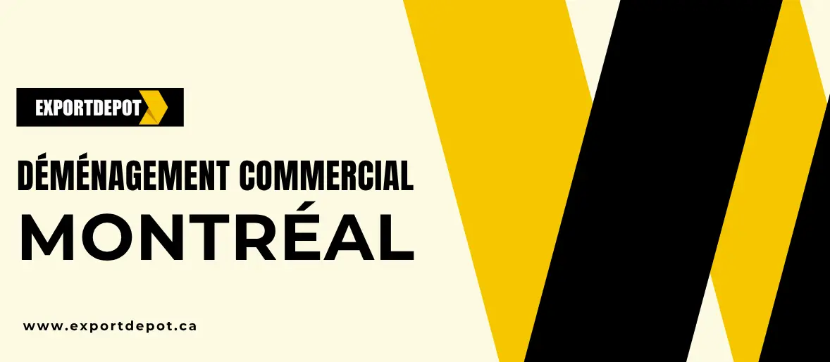 déménagement commercial Montréal