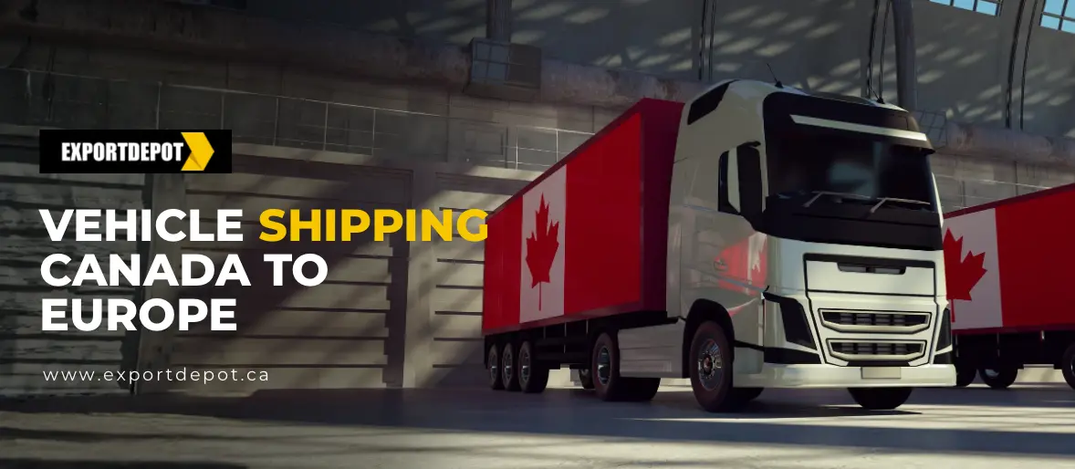vehicle shipping Canada to Europe