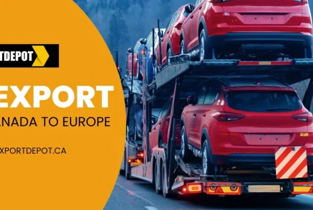 Car export from Canada to Europe