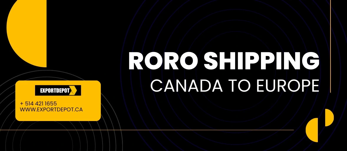 RoRo Shipping Canada to Europe