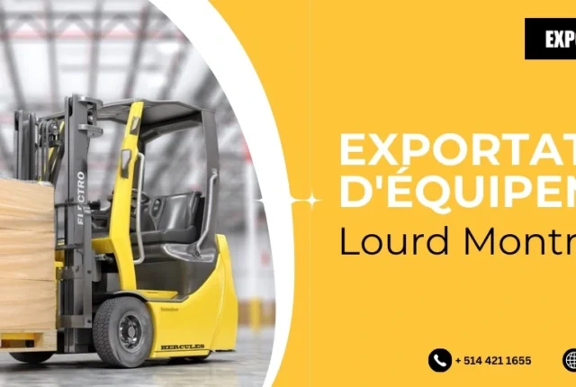 exportation d’équipement lourd Montréal