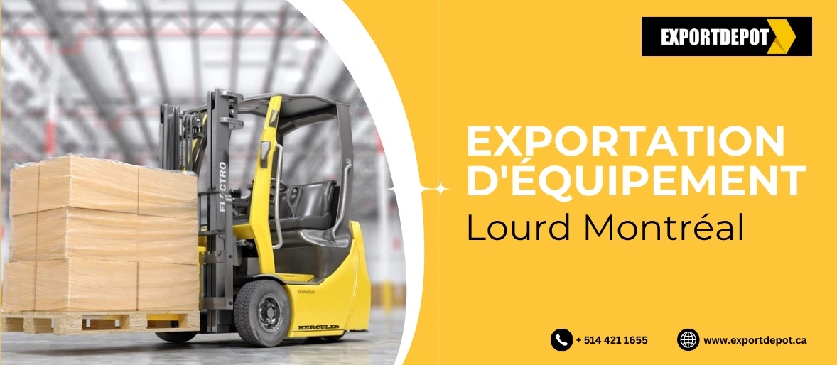 exportation d’équipement lourd Montréal