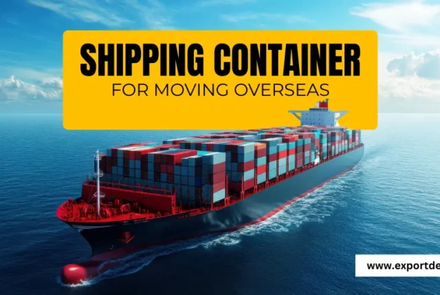 shipping container for moving overseas