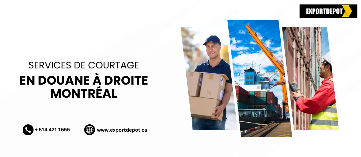 Services De Courtage En Douane À Droite Montréal