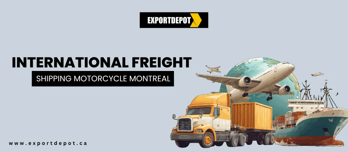 International Freight Shipping Motorcycle Montreal
