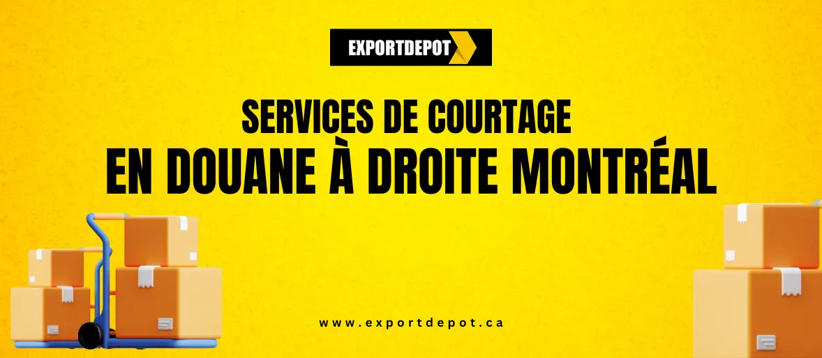 Services De Courtage En Douane À Droite Montréal
