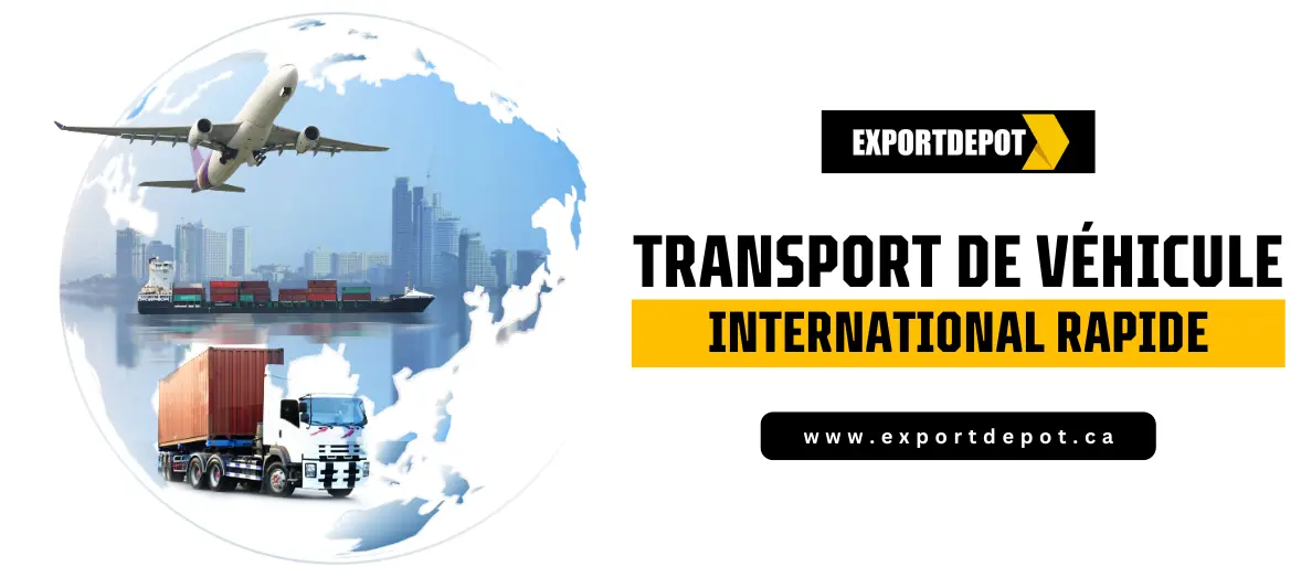transport de véhicule international rapide