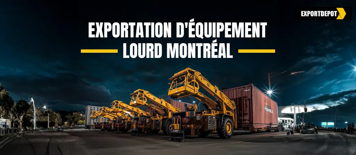 Exportation D'équipement Lourd Montréal