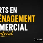 Experts En Déménagement Commercial Montréal