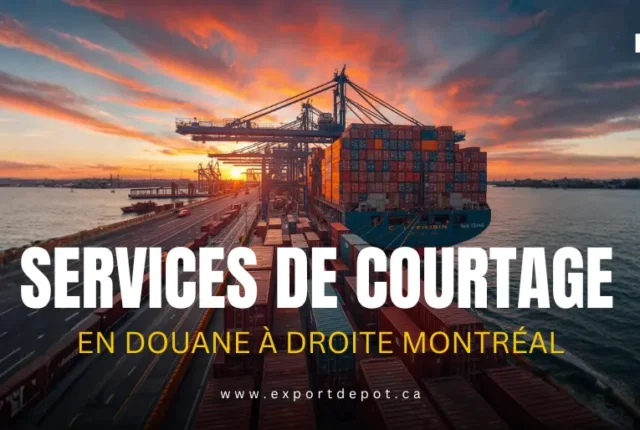 services de courtage en douane à droite Montréal