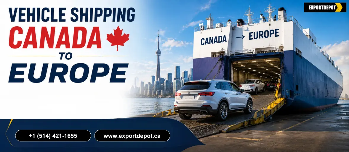 Vehicle Shipping Canada to Europe
