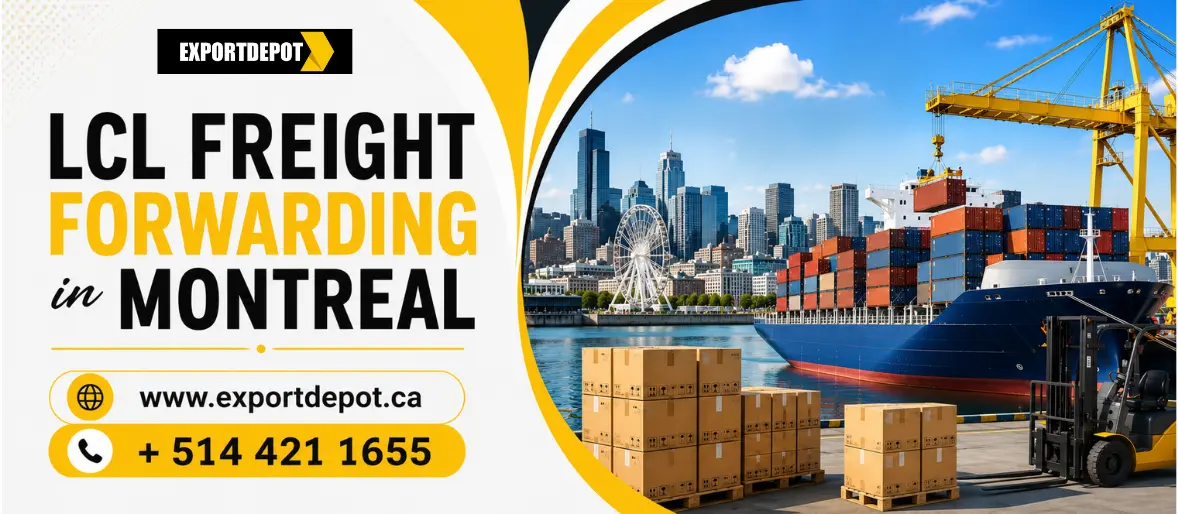 LCL Freight Forwarding in Montreal